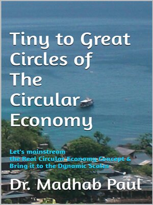 cover image of Tiny to Great Circles of the Circular Economy